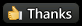 Thanks